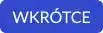 wkrotce